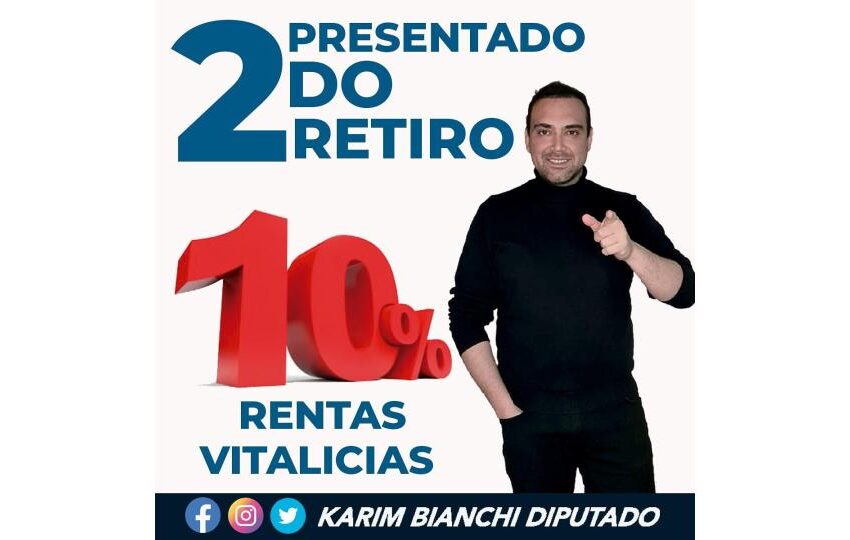  Diputado Karim Bianchi presenta proyecto de reforma constitucional para un segundo pago por adelantado de rentas vitalicias